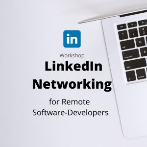 LinkedIn Networking for Remote Software-Developers